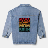 MAMA MOMMY MOM BRUH DENIM JACKET (Achterkant)