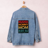 MAMA MOMMY MOM BRUH DENIM JACKET (Hangar)