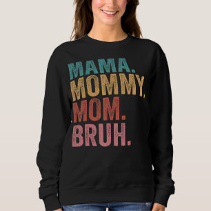 Mama Mommy Mom Bruh Light Autism Awareness Mothers Trui