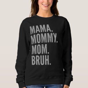 Mama Mommy Mom Bruh Light Autism Awareness Mothers Trui