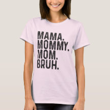 Mama Mommy Mom Bruh Sweatshirt, Grappige Moeder