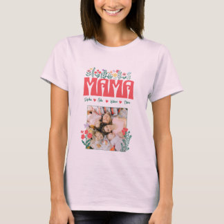 MAMA MOMMY MOME MOTHER BEST MOM - pas het aan T-shirt