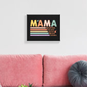 Mama mooi onbevreesd mooi dapper sterk canvas afdruk (Insitu (Woonkamer))