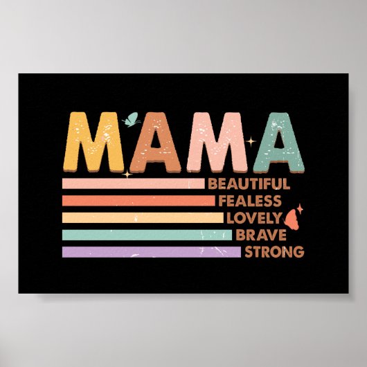 Mama mooi onbevreesd mooi dapper sterk poster (Voorkant)