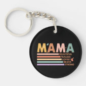 Mama mooi onbevreesd mooi dapper sterk sleutelhanger (Voorkant)