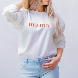 Mama Mother Momlife Quote Sweater