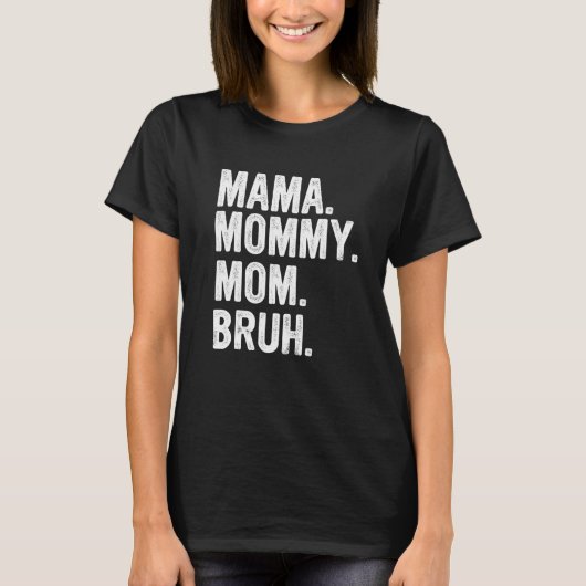 Mama naar mama... om mama te kwetsen... t-shirt (Voorkant)