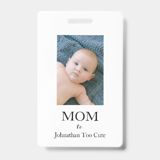 Mama naar pasgeboren foto ID-badge Badge (Voorzijde)