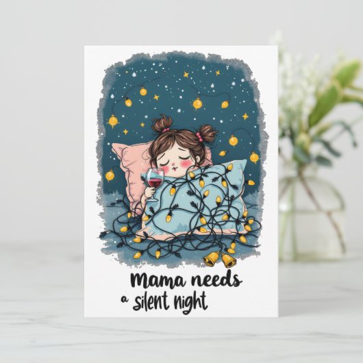 Mama Needs a Silent Night  Feestdagenkaart (Staand voorkant)