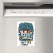 Mama Needs a Silent Night  Magneet (Insitu (Vaatwasser))