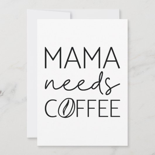 Mama Needs Coffee Bedankkaart (Voorkant)