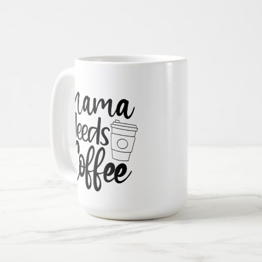 Mama Needs Coffee Koffiemok (Voorkant links)