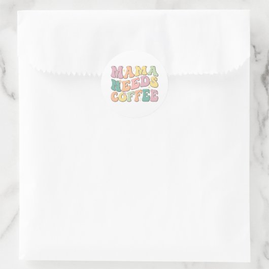 Mama Needs Coffee Ronde Sticker (Tas)