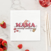 Mama Needs Coffee Servet (Insitu)