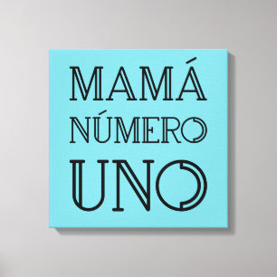 Mamá Número Uno Trendy Typografie op Bright Blue Canvas Afdruk