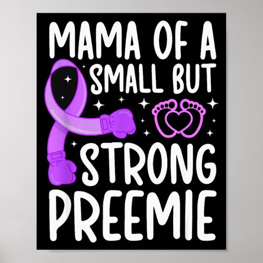 Mama Of A Micro Preemie Baby Mom Nicu Mom Of Nicu  Poster (Voorkant)