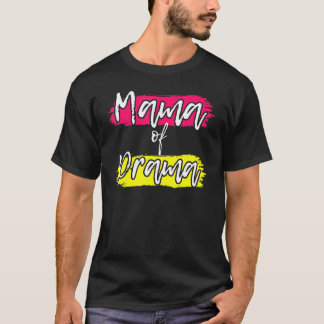 Mama of Drama Girls Women Pride Moederdag Love T-shirt