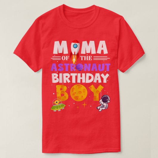 Mama of the Astronaut Boy Space Theme Birthday Par T-shirt (Design voorkant)