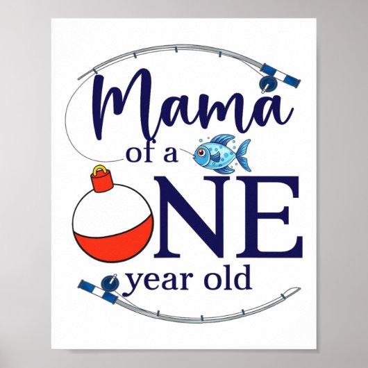 Mama Of The Big One Fishing Boy First Birthday Ofi Poster (Voorkant)