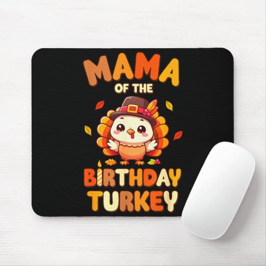 Mama Of The Birthday Turkey Family 1st Birthday Bo Muismat (Met muis)