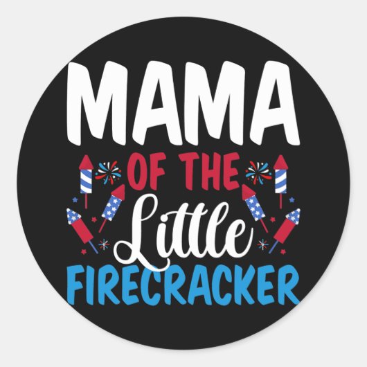 Mama Of The Little Firecracker 4th of July Ronde Sticker (Voorkant)