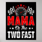 Mama Of The Two Fast 2nd Birthday Racing Car Famil Poster (Voorkant)