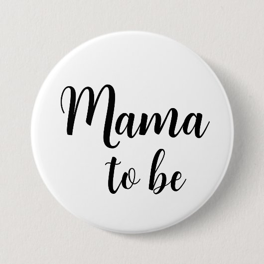 Mama om Pin Button te worden (Voorkant)