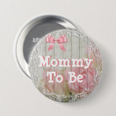 Mama om "shabby chic" roze baby showers Button (Voorkant /achterkant)