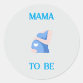 Mama om te zijn ronde sticker (Voorkant)