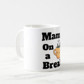 Mama op een koffiepauze Schattigee Moederdag Gift Koffiemok (Voorkant links)