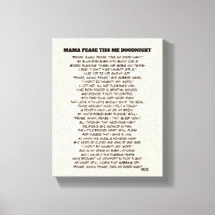 MAMA PEASE TIS ME DOODNIGHT CANVAS AFDRUK