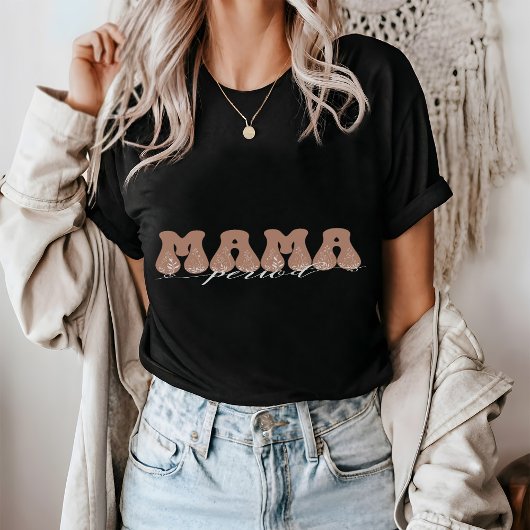 MAMA periode T-shirt