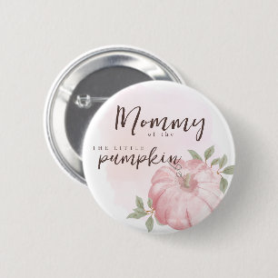 Mama Pink Little Pumpkin Autumn Herfst Baby shower Ronde Button 5,7 Cm