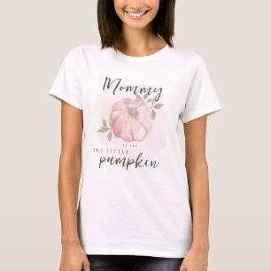 Mama Pink Little Pumpkin Autumn Herfst Baby shower T-shirt