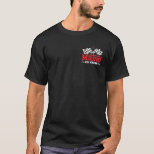 Mama Pit Crew Race Auto Verjaardag Party Racing Mo T-shirt