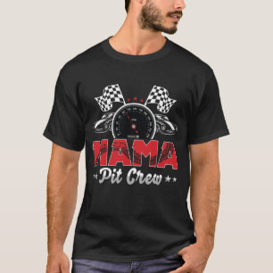 Mama Pit Crew Race Auto Verjaardag Party Racing T-shirt