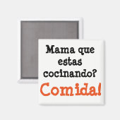 Mama que estas cocinando... comida magneet (Voorkant / Achterkant)