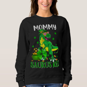Mama Saurus Rex St Patrick S Day Leprechaun Dinos Trui