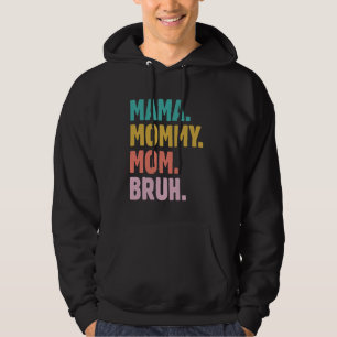 Mama Shirt voor Vrouwen Mama Mama Mama Mom Bruh Mo