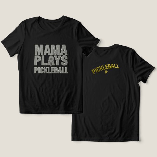 Mama Speelt Pickleball T-Shirt (Ontwerp Voorkant & Achterkant)