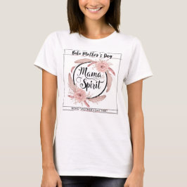 Mama Spirit T-shirt