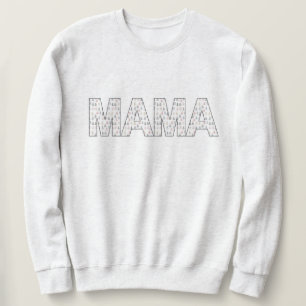 MaMa sweatshirt