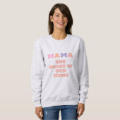 Mama Sweatshirt, Custom Mother's Day Gift voor moe Trui (Voorkant volledig)