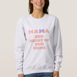 Mama Sweatshirt, Moederdag cadeau voor mama  Trui
