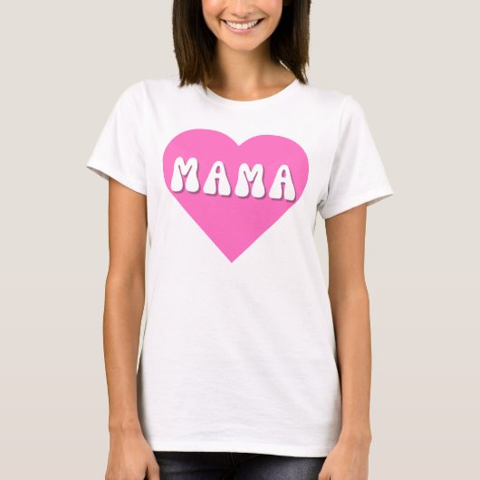 MAMA T-SHIRT (Voorkant)