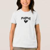"Mama"-T-shirt Tri-Blend Shirt (Voorkant)