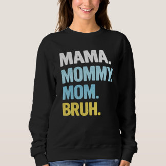 Mama T-shirt voor vrouwen Mama Moeder Moedersdag B
