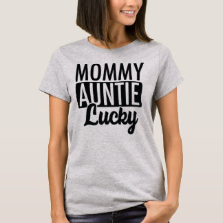 Mama Tante Lucky T-shirt