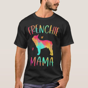 Mama Tie Dye Franse Bulldog hond Mam T-shirt