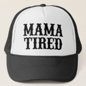 MAMA TIRED (parodie van Mama Tried) Trucker Hat Trucker Pet (Voorkant)